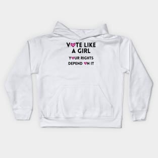 Vote Like a Girl – Your Rights Depend On It – Heart Kids Hoodie